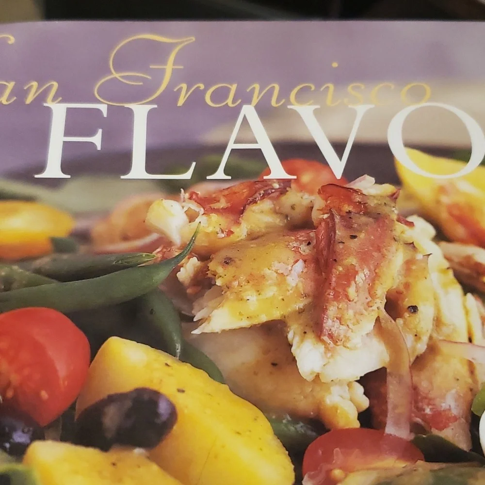 San Francisco Flavors: Favorite Recipes from the Junior League of San Fr…